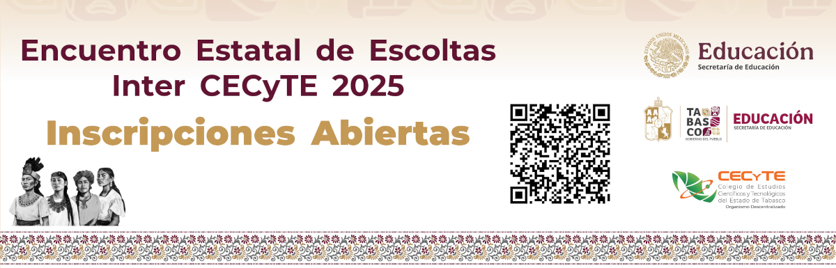 Convocatoria a Inscribirse para el Encuentro Estatal  de Escoltas Inter CECyTE 2025            