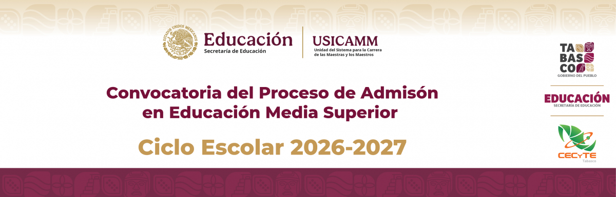 Convocatoria del proceso de Admisión en Educación Media Superior, Ciclo Escolar 2026-2027