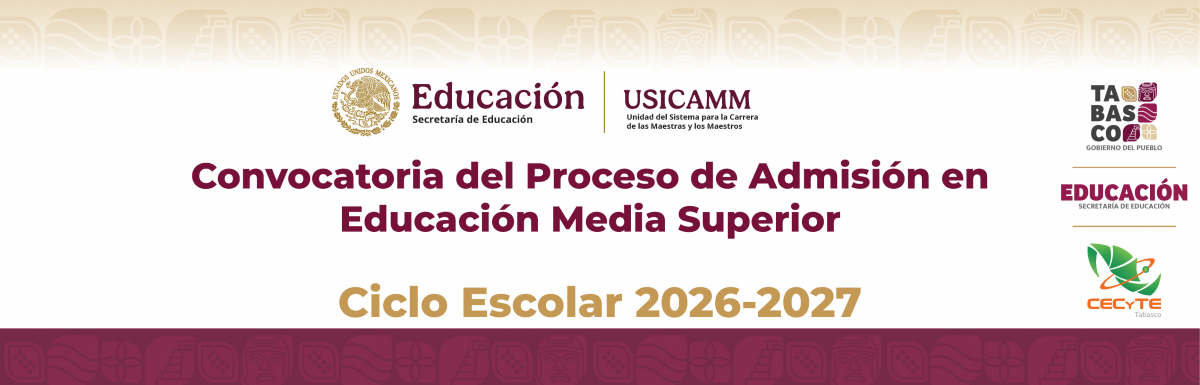 Convocatoria del proceso de Admisión en Educación Media Superior, Ciclo Escolar 2026-2027      