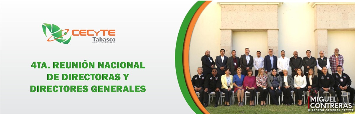 4ta. Reunión Nacional de Directoras y Directores Generales      
