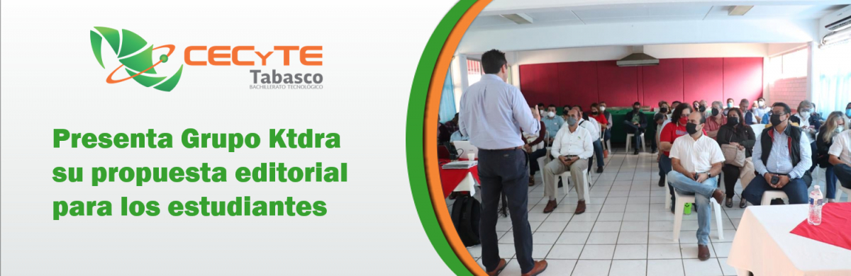 Presenta Grupo Ktdra su propuesta editorial para los estudiantes del CECyTE Tabasco 