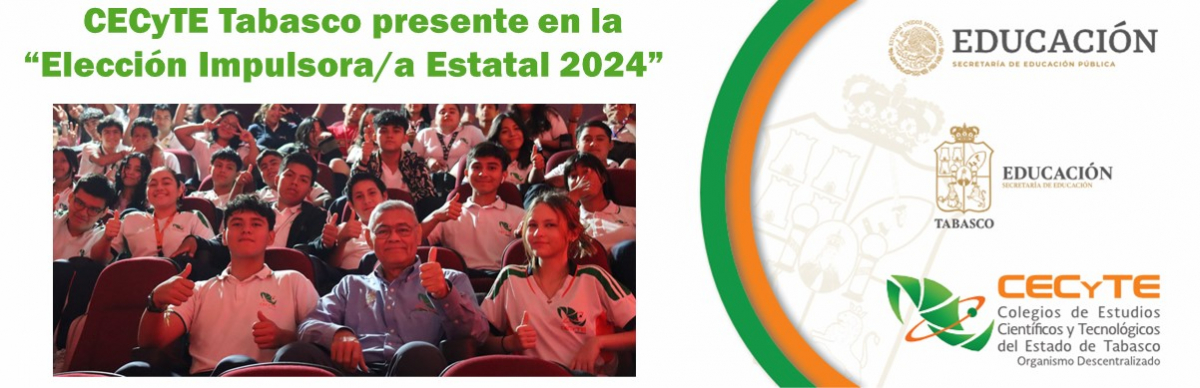 CECyTE Tabasco presente en la “Elección Impulsora/a Estatal 2024” 