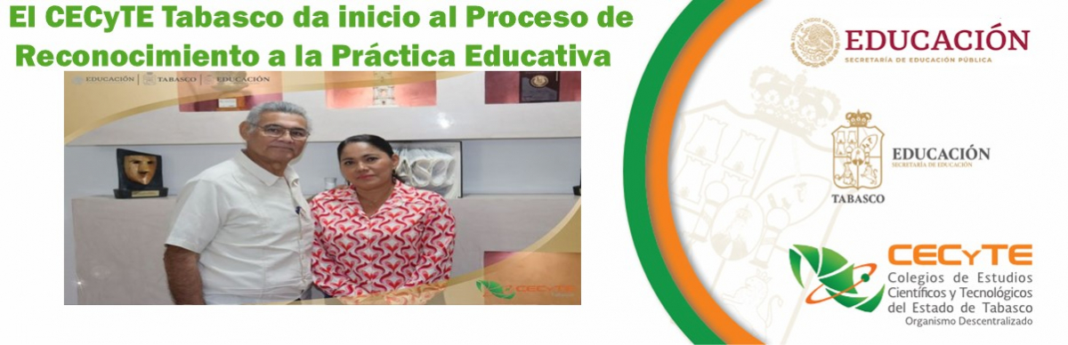 El CECyTE Tabasco da inicio al Proceso de Reconocimiento a la Práctica Educativa en Educación Media Superior 2024.