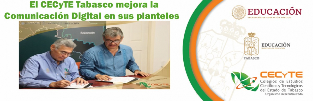 El CECyTE Tabasco mejora la Comunicación Digital en sus planteles