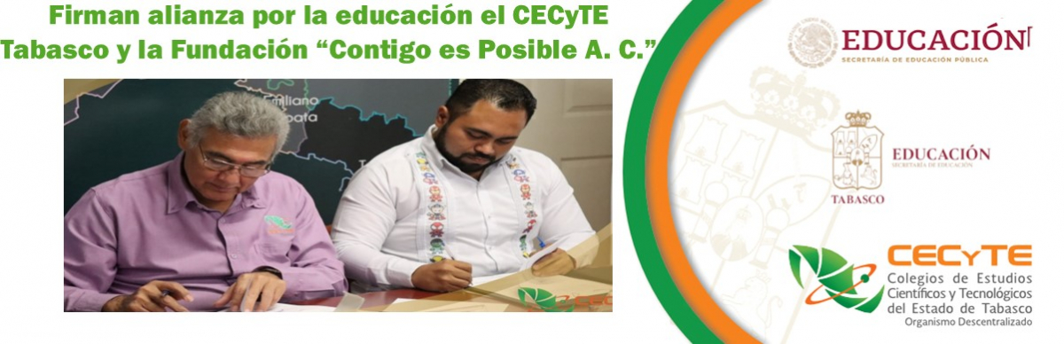 Firman alianza por la educación el CECyTE Tabasco y la Fundación “Contigo es Posible A. C.”