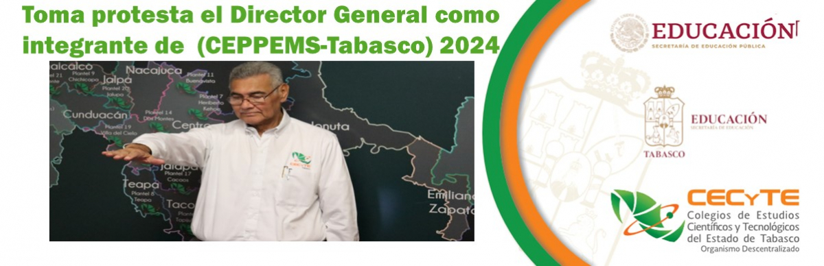 Toma protesta el Director General como integrante de  (CEPPEMS-Tabasco) 2024