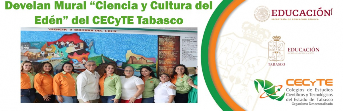 Develan Mural “Ciencia y Cultura del Edén” del CECyTE Tabasco 