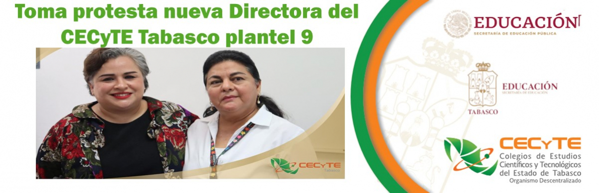 Toma protesta nueva Directora del CECyTE Tabasco plantel 9