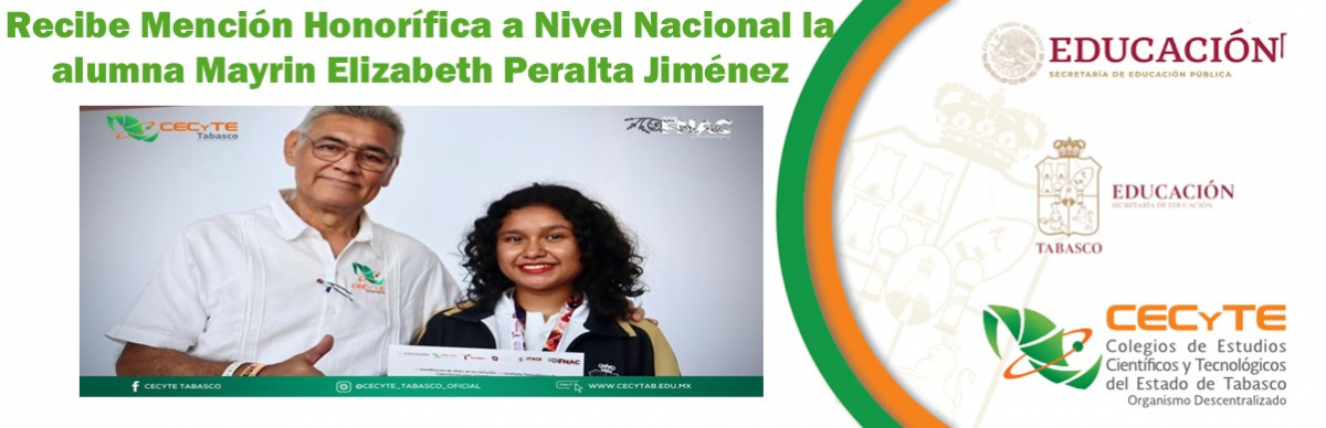 Recibe Mención Honorífica a Nivel Nacional la alumna Mayrin Elizabeth Peralta Jiménez