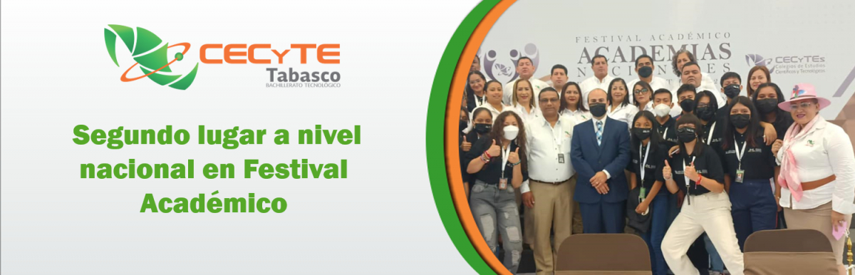 Gana 2° lugar a nivel nacional el CECyTE Tabasco en el Festival Académico 2022             