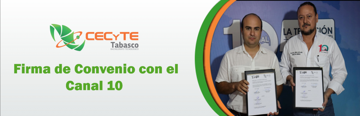 CECyTE Tabasco y Canal 10 colaboran 
en favor de la Educación DUAL 