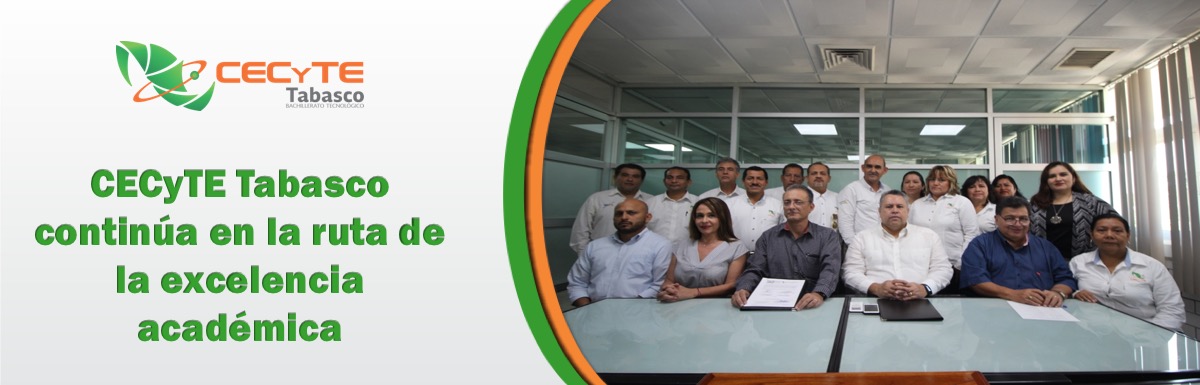 CECyTE Tabasco continúa en la
ruta de la excelencia académica