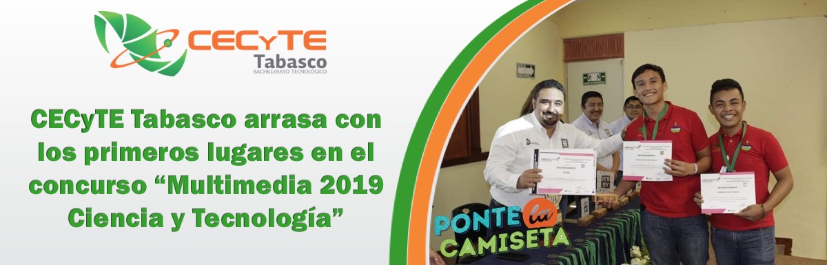 CECyTE Tabasco arrasa con los primeros lugares en el concurso “Multimedia 2019 Ciencia y TecnologÃaâ€