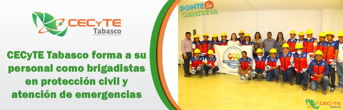 CECyTE Tabasco forma a su personal como brigadistas en protección civil y atención de emergencias