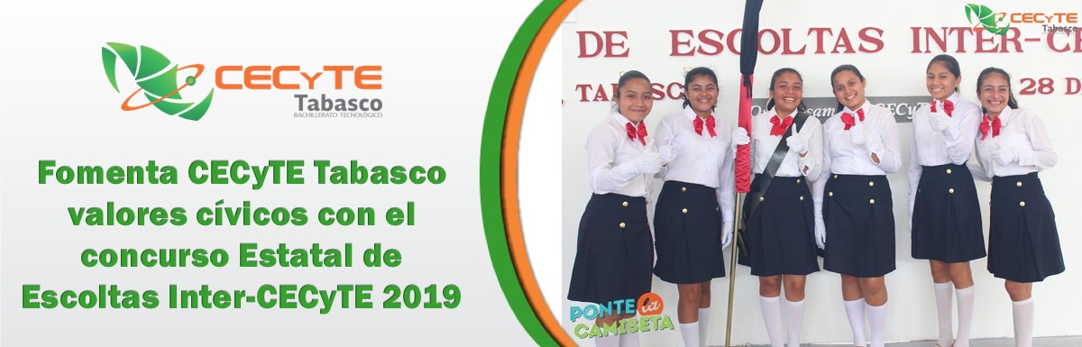 Fomenta CECyTE Tabasco valores cÃvicos con el concurso Estatal de Escoltas Inter-CECyTE 2019