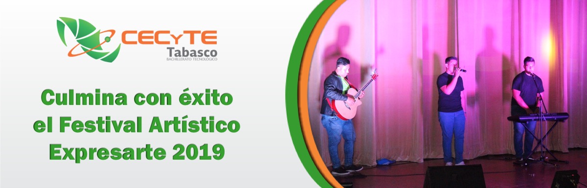 Culmina con éxito el Festival ArtÃstico Expresarte 2019