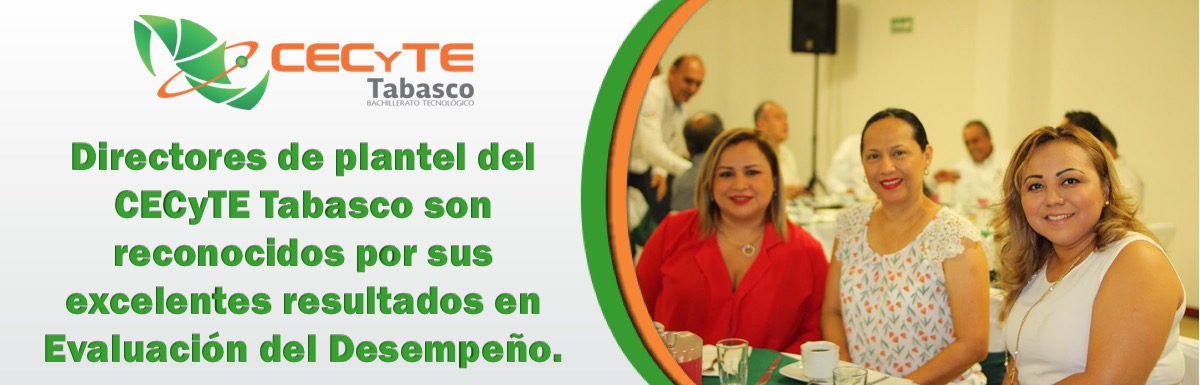 Directores de plantel del CECyTE Tabasco son reconocidos por sus excelentes resultados en Evaluación del Desempeño.
